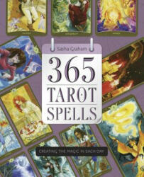 365 Tarot Spells - Sasha Graham (ISBN: 9780738746241)