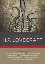 The Complete Fiction of H. P. Lovecraft - Howard Phillips Lovecraft (ISBN: 9780785834205)