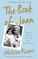Book of Joan - Melissa Rivers (ISBN: 9781101903841)