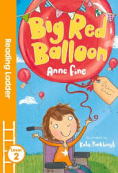 Big Red Balloon - Anne Fine (2016)