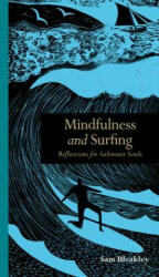 Mindfulness and Surfing - Sam Bleakley (2016)