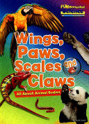 Fundamental Science Key Stage 1: Wings Paws Scales and Claws: All About Animal Bodies (2016)