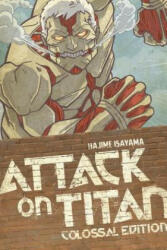 Attack On Titan: Colossal Edition 3 - Hajime Isayama (2016)