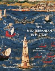 Mediterranean in History - David Abulafia (2016)