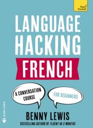 LANGUAGE HACKING FRENCH (2016)