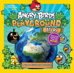 Angry Birds Playground: Atlas - Elizabeth Carney (2016)