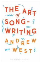 Art of Songwriting - WEST ANDREW (2016)
