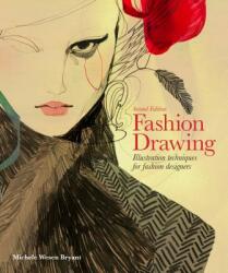 Fashion Drawing, Second edition - Michele Wesen Bryant (2016)