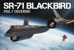 SR-71 Blackbird - Paul F. Crickmore (2016)