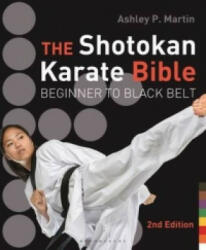 Shotokan Karate Bible 2nd edition - Ashley P. Martin (2016)