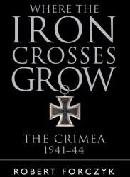 Where the Iron Crosses Grow (2016)
