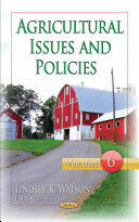 Agricultural Issues & Policies - Volume 6 (2016)