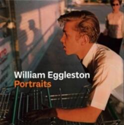 William Eggleston Portraits - Phillip Prodger (2016)
