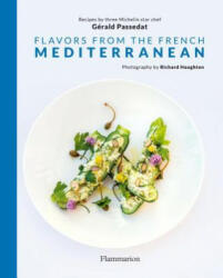 Flavors from the French Mediterranean - Gerald Passedat (2016)