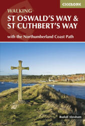 St Oswald's Way and St Cuthbert's Way Cicerone túrakalauz, útikönyv - angol (2016)