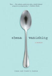 Elena Vanishing: A Memoir (2016)