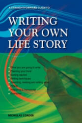 Writing Your Own Life Story - Nicholas Corder (2016)