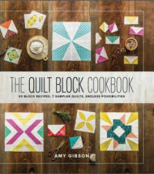Quilt Block Cookbook - Amy Gibson (2016)