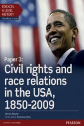 Edexcel A Level History, Paper 3: Civil rights and race relations in the USA, 1850-2009 Student Book + ActiveBook - Derrick Murphy (2016)