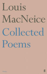 Collected Poems - Louis MacNeice (2016)