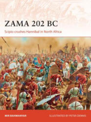 Zama 202 BC - Mir Bahmanyar (ISBN: 9781472814210)