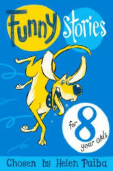 Funny Stories For 8 Year Olds - Helen Paiba (ISBN: 9781509805013)