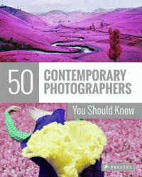 50 Contemporary Photographers You Should Know - Florian Heine (ISBN: 9783791382593)