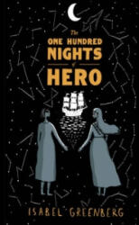 One Hundred Nights of Hero - Isabel Greenberg (2016)