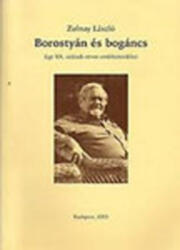 Zolnay László - Borostyán És Bogáncs (2003)