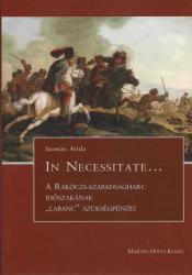 IN NECESSITATE. . . A RÁKÓCZI-SZABADSÁGHARC IDŐSZAKÁNAK „LABANC SZÜKSÉGPÉNZEI (2003)