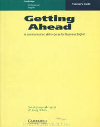 Sarah Jones-Macziola, Greg White: Getting Ahead Teacher's Guide (ISBN: 9780521407038)