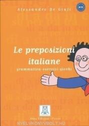 LE PREPOSIZIONI ITALIANE - A. de Giuli (2005)