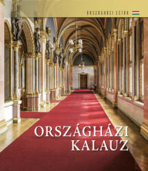 Országházi kalauz (ISBN: 9789639848757)