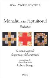 Monahul sau Faptuitorul (Praktikos) - Evagrie Ponticul (2016)