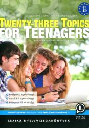 Twenty-three Topics for Teenagers (ISBN: 9786155200663)