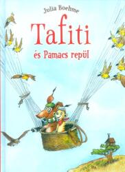 Tafiti és Pamacs repül (2016)