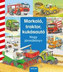 Markoló, traktor, kukásautó (2016)