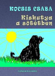 Kiskutya a sötétben (ISBN: 9786155479243)