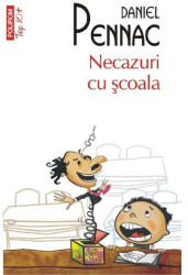 Necazuri cu scoala - Daniel Pennac (ISBN: 9789734662289)