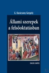 ÁLLAMI SZEREPEK A FELSŐOKTATÁSBAN (2016)