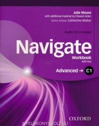Navigate: C1 Advanced. Workbook with CD (with Key) - Julie Moore, Edward Alden (ISBN: 9780194566926)