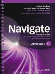 Navigate: C1 Advanced: Teacher's Guide with Teacher's Support and Resource Disc - Julie Moore, Edward Alden (ISBN: 9780194566933)
