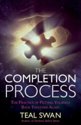 The Completion Process - Teal Swan (ISBN: 9781401951443)
