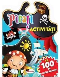 Pirati - Activitati cu 100 de autocolante (2016)