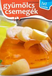 Gyümölcs csemegék (2016)