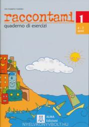Raccontami 1 - quaderno esercizi (ISBN: 9788889237120)