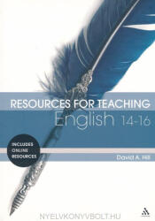 David A. Hill: David A. Hill: Resources for Teaching English: 14-16 (ISBN: 9780826421005)