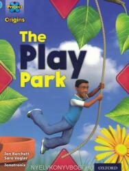 The Play Park - Project X (ISBN: 9780198301141)