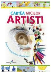 Cartea micilor artisti - Roxana Geanta (ISBN: 9786068578835)