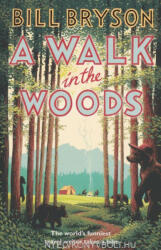 A Walk In The Woods (ISBN: 9781784161446)